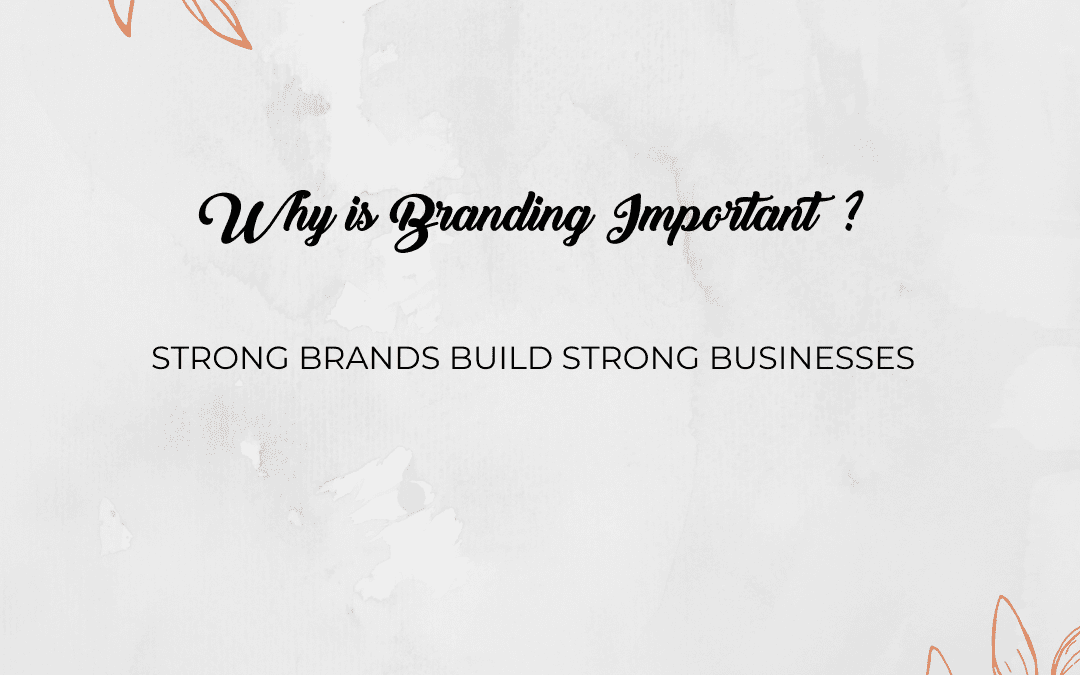 Why is Branding Important