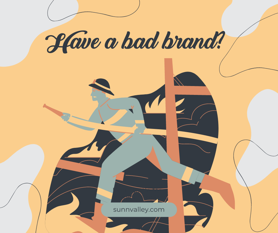 Have a bad brand?