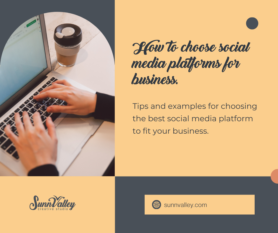 Choosing the right social media for your business.