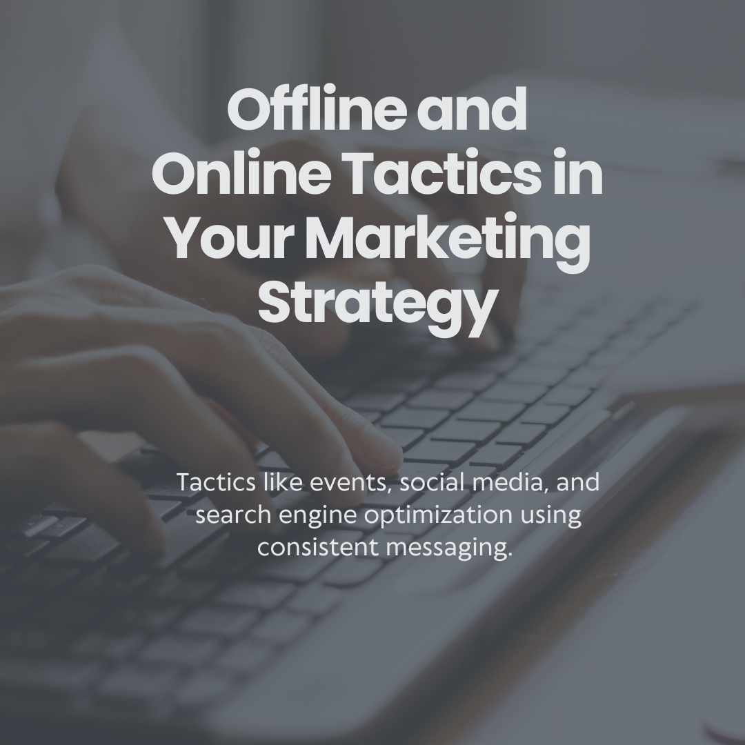 offline and online tactics in your marketing strategy